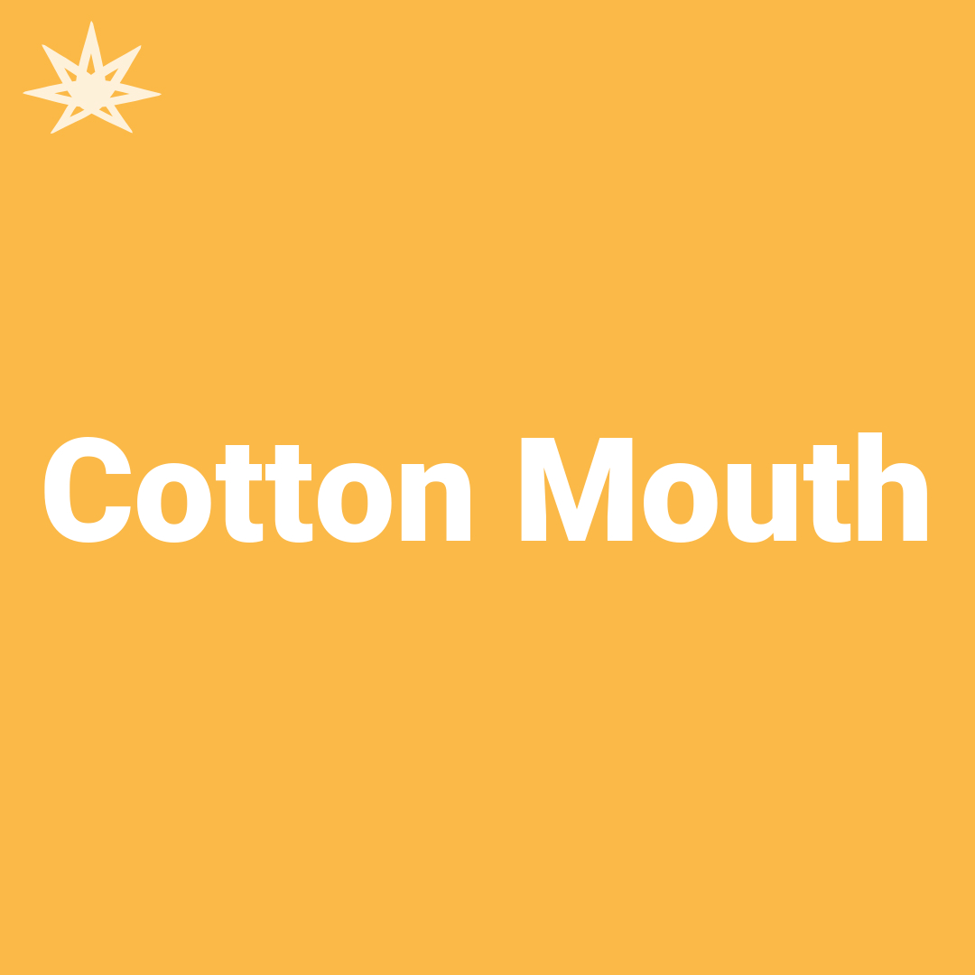 cotton-mouth-ganjapreneur